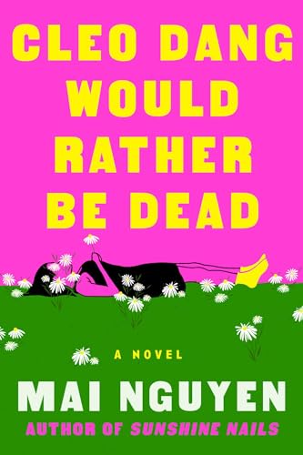Cleo Dang Would Rather Be Dead by Mai Nguyen