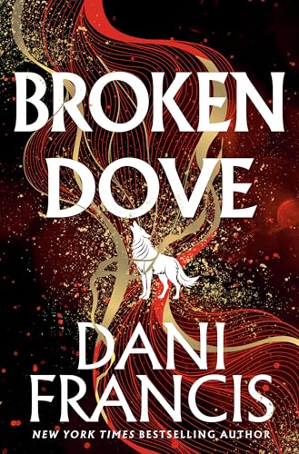 Broken Dove by Dani Francis (Silver Elite #2)