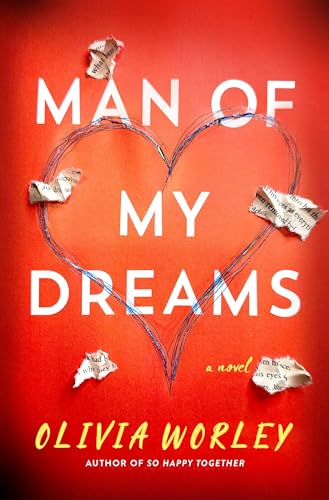 Man of My Dreams by Olivia Worley