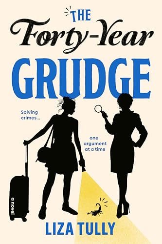 The 40 Year Grudge by Liza Tully