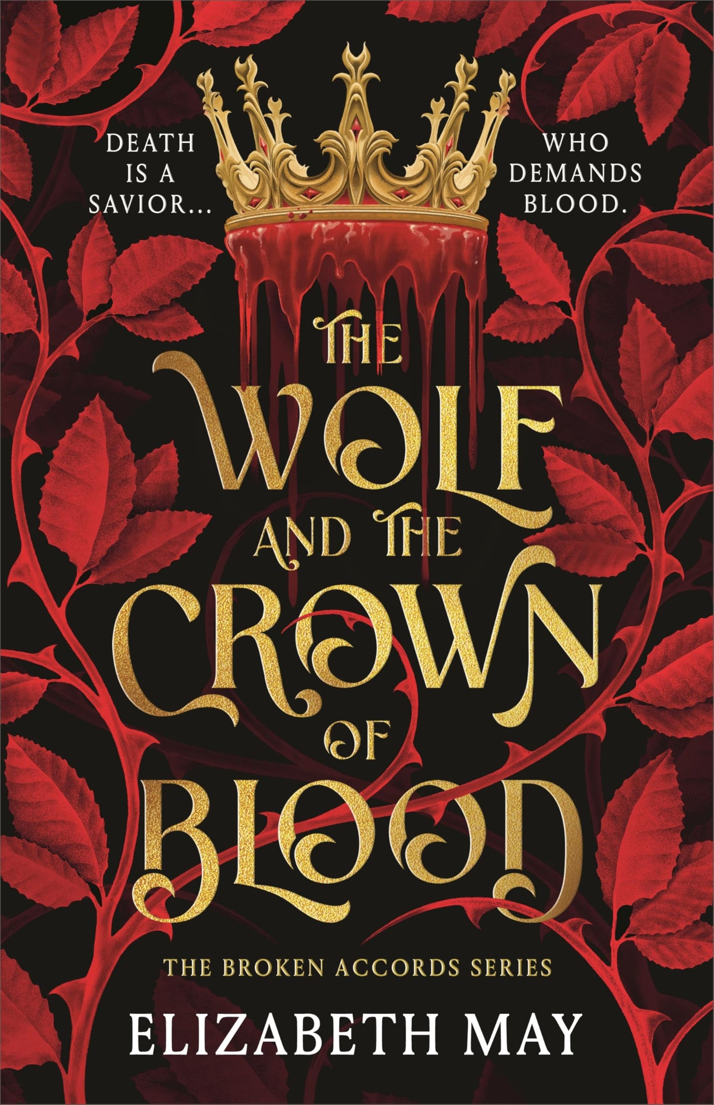 Wolf & The Crown of Blood by Elizabeth May