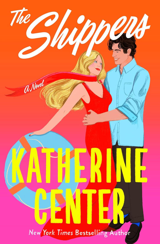 The Shippers by Katherine Center *SIGNED COPY*