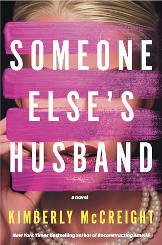 Someone Else's Husband by Kimberly McCreight