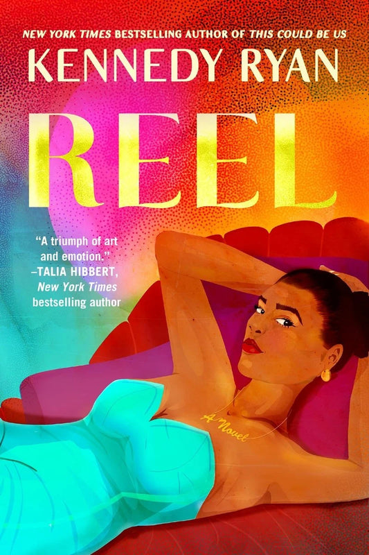 Reel by Kennedy Ryan (Hollywood Renaissance #1)
